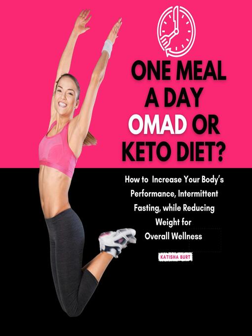 Title details for One Meal a Day Omad or Keto Diet by Katisha Burt - Wait list